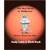 The Red Road to Wellbriety in the Native American Way Study Guide and Work Book by Don L. Coyhis (2012-08-01)
