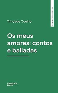 Livro Os meus amores: contos e balladas