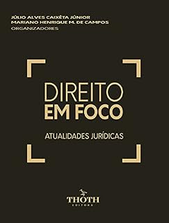 Livro DIREITO EM FOCO: ATUALIDADES JURÍDICAS