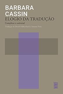 Livro Elogio da tradução: Complicar o universal