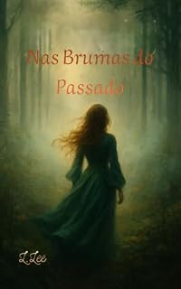 Livro NAS BRUMAS DO PASSADO