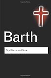 God Here and Now (Routledge Classics)