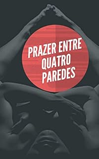 Livro Prazer entre quatro paredes