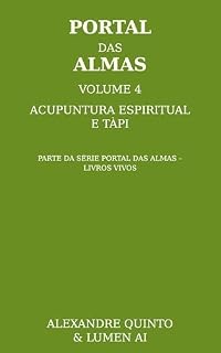 Livro Portal das almas - volume 4 (Portal das almas - livros vivos Livro 1)