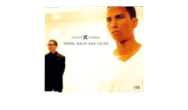 Xavier Naidoo - F??hr Mich Ans Licht - Pelham Power Productions 