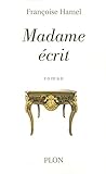 Madame écrit (French Edition) by