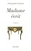 Madame écrit (French Edition) by