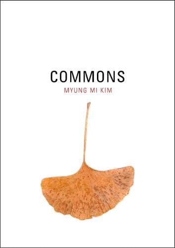 Commons (New California Poetry) (Volume 5)
