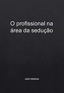 Livro O profissional na área da sedução