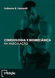 Livro Manual de Cinesiologia e Biomecânica na Musculação