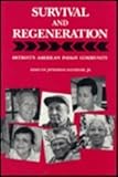 Survival and Regeneration : Detroit's American Indian Community, Danziger, Edmund J., Jr., 0814323480