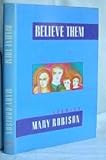 Believe Them Stories