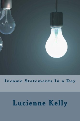 Income Statements In a Day Income Statements In a Day