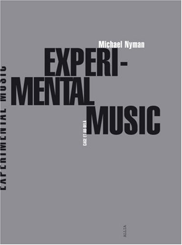 Experimental Music : Cage et au-delà by Michael Nyman