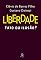 Livro Liberdade: fato ou ilusão?