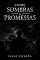 Livro Entre Sombras e Promessas