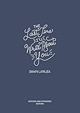 The Last Time I'll Write About You by Dawn Lanuza