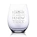 FOLE Wine Glasses - I Drink And I Know Things - Novelty Drinking Games - Stemless Wine Glass 15 OZ