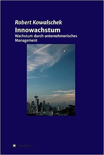 Innowachstum Wachstum Durch Unternehmerisches Management Amazon De Kowalschek Robert Bucher