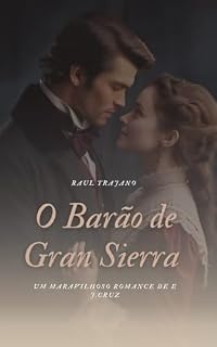 Livro Raul Trajano - O Barão de Gran Sierra