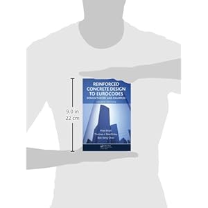 Reinforced Concrete Design to Eurocodes: Design Theory and Examples, Fourth Edition