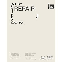 Repair: Australian Pavilion, 16th International Architecture Exhibition, La Biennale di Venezia 2018