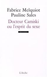 Docteur Camiski ou L'esprit du sexe
