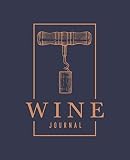Wine Journal: A Notebook & Diary for Wine Lovers by Papeterie Bleu