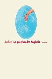 La  question des Mughdis