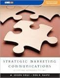 Instructor's Edition Strategic Marketing Communications : A Systems Approach, Sirgy, M. Joseph and Rahtz, Don, 1592602835