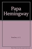 Hardcover Papa Hemingway Book
