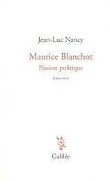 Maurice Blanchot, passion politique