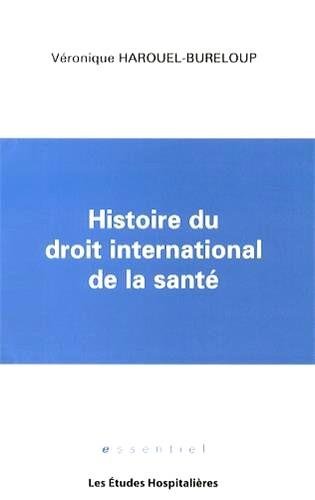 Histoire du droit international de la santé