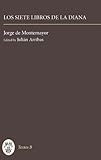 Los Siete Libros de la Diana, De Montemayor, Jorge, 185566044X