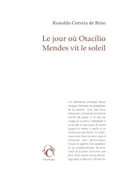 Le  jour où Otacílio Mendes vit le soleil