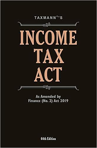 Income Tax Act-As Amended by Finance (No. 2) Act 2019 (64th Edition 2019) 