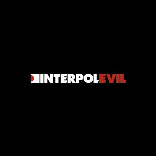 Interpol Evil Music