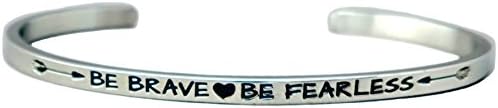 Be Brave, Be Fearless