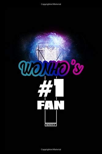 Wonho's #1 Fan: Monsta X Glowing Lightstick 120 Page 6 x 9" Lined Notebook Kpop Fandom Merch Journal Book (Monsta X Member #1 Fan Glowing Lightstick Notebooks)