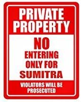 Private Sumitra Prosecuted - Female Names - Parking Sign [ Decorative Novelty Sign Wall Plaque ]