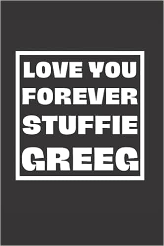 Forever Steffie Gregg: Notebook Journal 
