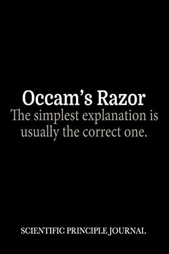 Occam's Razor Scientific Principle Journal: Scientist | Science Experiments Notebook
