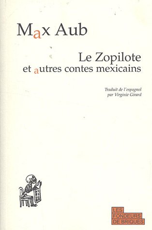 Le  zopilote et autres contes mexicains