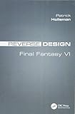 Reverse Design: Final Fantasy VI by Patrick Holleman