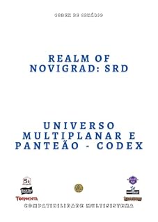 Livro Realm Of Novigrad: SRD - Universo Multiplanar e Panteão: Codex de Cenário