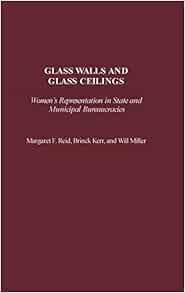 Glass Walls And Glass Ceilings Women S Representation In State