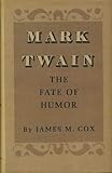 Mark Twain: The Fate of Humor