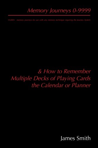 Book Memory Journeys 0-9999: 10,000 memory journeys for use with any memory technique requiring the Journ<br />[P.D.F]