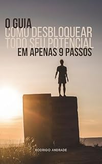 Livro Como Desbloquear Todo seu Potencial em apenas 9 Passos
