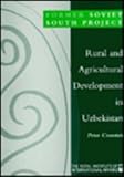 Rural and Agricultural Development in Ukbekistan, Craumer, Paul, 1899658025